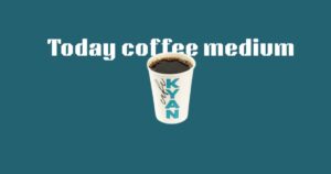 today coffee medium